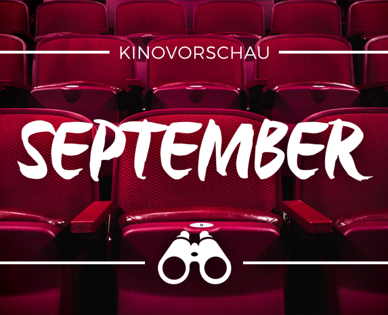 der cineast Filmblog - Kinovorschau - September