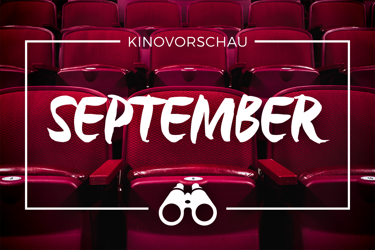 der cineast Filmblog - Kinovorschau - September