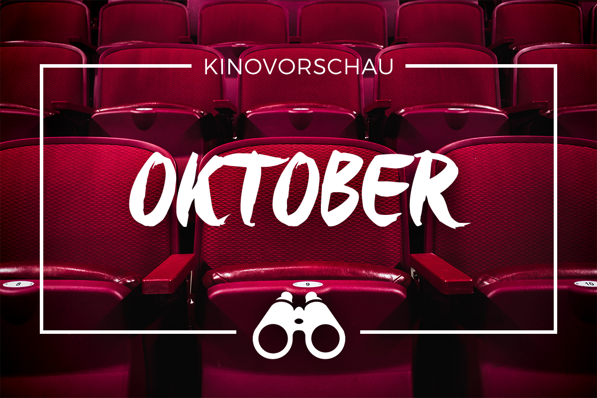 der cineast Filmblog - Kinovorschau - Oktober